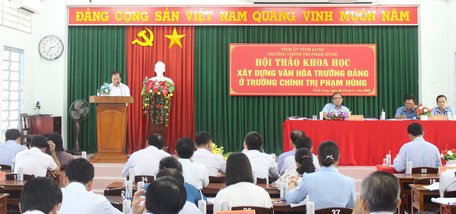 Hội thảo do Trường Chính trị Phạm Hùng tổ chức chiều 25/11.