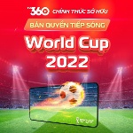 Viettel TV360 có bản quyền tiếp sóng trọn vẹn 64 trận World Cup 2022