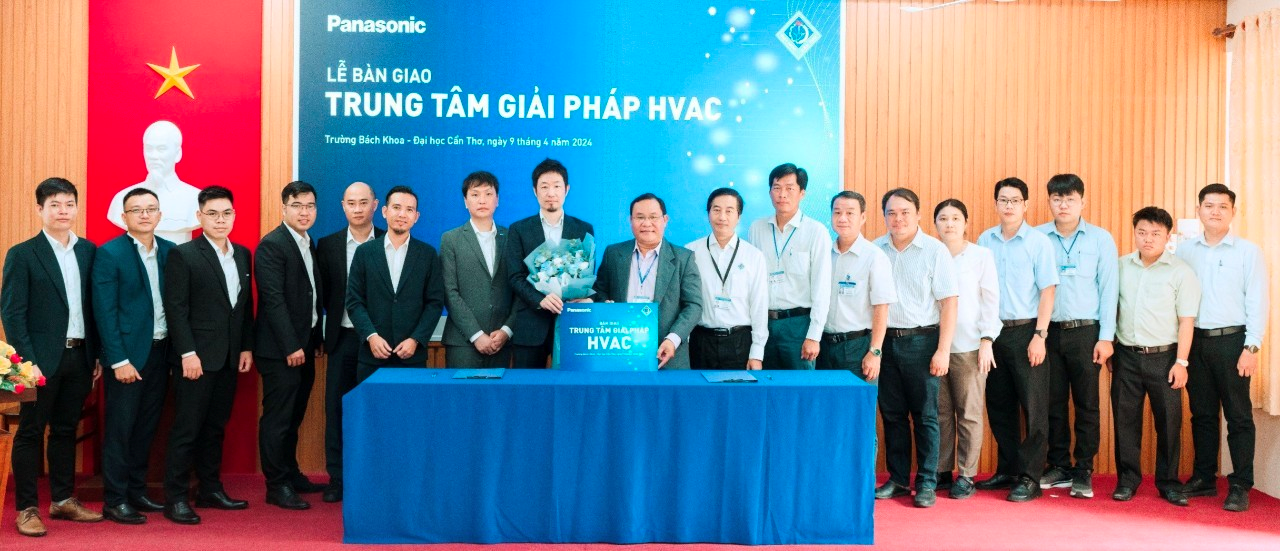Lễ ký kết bàn giao Trung tâm Giải pháp HVAC từ đại diện Panasonic và Trường Bách Khoa- ĐH Cần Thơ.